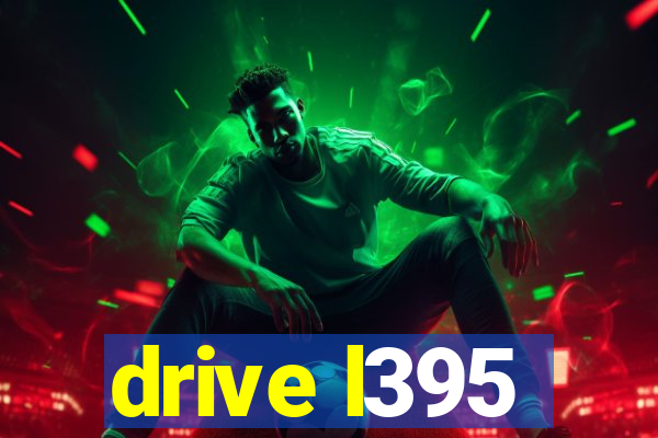 drive l395